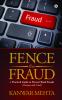 Fence the Fraud:A practical guide To Prevent Bank Frauds (Cheque and Card)