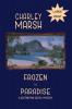 Frozen in Paradise: A Destination Death Mystery: 3