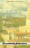 A Tale of Two Brothers: 7 (Beautifully Unbroken)