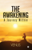 The Awakening:A Journey Within