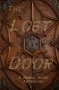 The Lost Door: A Zimbell House Anthology