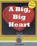 A Big Big Heart