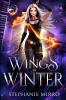 Wings of Winter: An Urban Fantasy Romance: 3 (The Last Phoenix)