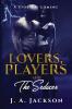 Lovers Players & The Seducer: A Storm Is Coming!