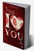 I love you : An Encyclopedia of Love