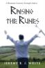 Raising the Runes: A Shamanic Journey through Avalon