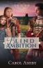 Blind Ambition (Light in the Empire)