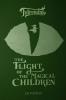 The Flight of the Magical Children: 1 (Fairendale Collector's Edition)