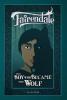 The Boy Who Became the Wolf: 10 (Fairendale)