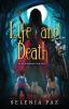 Life and Death: 1 (Leyendas)