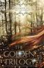 The Golden Trilogy (The Complete Series): 5