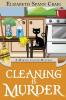 Cleaning is Murder: 13 (Myrtle Clover Cozy Mystery)