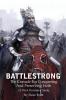 BattleStrong: The Crusade For Conquering And Preserving Faith: 1