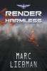 Render Harmless: 3 (Josh Harman Book)