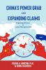 China's Power Grab and Expanding Claims: Projecting Influence and Control Throughout Asia: 2 (Raging Waters)