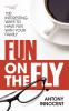 Fun on the Fly : 100 Interesting Ways to Have Fun with Your Family