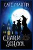 Charm School: A Witches Three Cozy Mystery: 1 (Witches Three Cozy Mysteries)