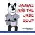 Jamal and the Jade Soup