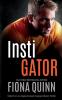 Instigator: An Iniquus Romantic Suspense Mystery Thriller: 3 (Strike Force: An Iniquus Romantic Suspense Mystery Thriller)