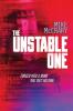 The Unstable One: A Markus Murphy Thriller: 1 (The Markus Murphy)