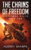 The Chains of Freedom: 2 (Starhawke Rising)