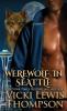 Werewolf in Seattle: 3 (Wild about You)