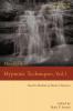 Handbook of Hypnotic Techniques Vol. 1: Favorite Methods of Master Clinicians: 4 (Voices of Experience)