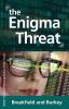 The Enigma Threat