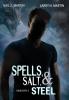 Spells Salt & Steel - Season One