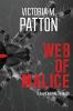 Web Of Malice: Bound By Misery