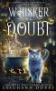 Whisker of a Doubt: 6 (Mystic Notch Cozy Mystery)