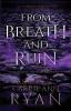 From Breath and Ruin: 1 (Elements of Five)