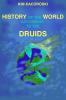 The History of the World According to the Druids: Book Three of the Camelon Series: 3