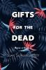 Gifts for the Dead: 2 (Rivers)