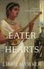 Eater of Hearts: 3 (The Book of Coming Forth by Day)