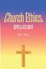 Church Ethics Spelled Out: Revised Edition