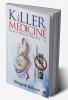 Killer Medicine : Dental Mental Mystery - II