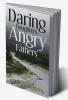 Daring Daughters’ Angry Fathers’