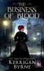 The Business of Blood: 1 (A Fiona Mahoney Mystery)