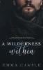 A Wilderness Within: 2 (Unlikely Heroes)