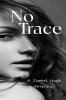 No Trace: A Zimbell House Anthology