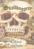 Skullduggery