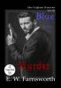 Blue is for Murder: John Fulghum Mysteries Vol. III Large Print Edition: 3 (John Fulghum Mystereis)