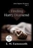 Finding Harry Diamond: John Fulghum Mysteries Vol. V Large Print Edition: 5