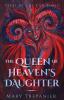 The Queen of Heaven's Daughter: 1 (Tales of the End Times)