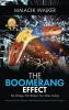 The Boomerang Effect: The Strategy That Shatters Your Glass Ceiling