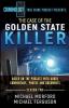 The Case Of The Golden State Killer: The Complete Transcript With Additional Commentary Photographs And Documents: 2 (Criminology Podcast)