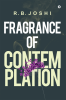 Fragrance of Contemplation