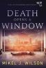 Death Opens a Window: 2 (Mourning Dove Mysteries)