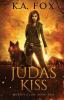 Judas Kiss: Murphy's Law Book Two